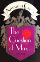 The Question of Max