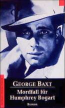 Mordfall für Humphrey Bogart