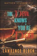 The Devil Knows You're Dead