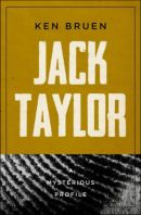 Jack Taylor - A Mysterious Profile