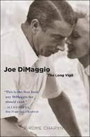 Joe DiMaggio: The Long Vigil