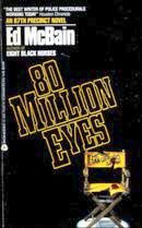 Eighty Million Eyes