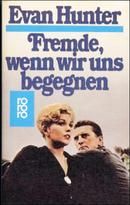 Fremde, wenn wir uns begegnen