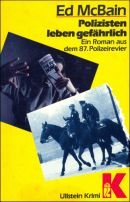 Polizisten leben gefährlich