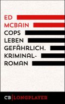 Cops leben gefährlich