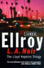 L.A. Noir - The Lloyd Hopkins Trilogy