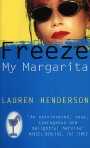 Freeze My Margarita