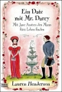 Ein Date mit Mr. Darcy