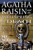 Agatha Raisin and the Wellspring of Death