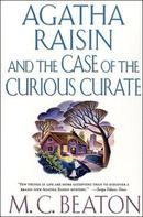 Agatha Raisin and the Case of the Curious Curate