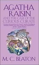 Agatha Raisin and the Case of the Curious Curate