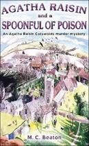 Agatha Raisin and a Spoonful of Poison