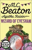 Agatha Raisin and the Wizard of Evesham
