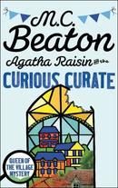 Agatha Raisin and the Curious Curate