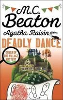 Agatha Raisin and the Deadly Dance
