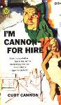 I'm Cannon for Hire