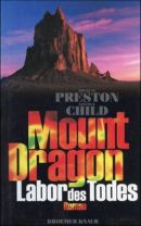 Mount Dragon - Labor des Todes