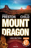 Mount Dragon - Labor des Todes