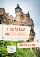 A Château Under Siege