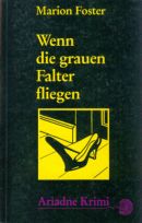 Wenn die grauen Falter fliegen