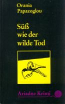 Süß wie der wilde Tod