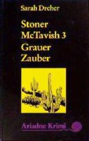 Stoner McTavish 3 - Grauer Zauber