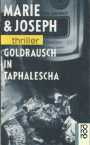 Goldrausch in Taphalescha