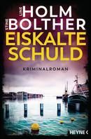 Eiskalte Schuld