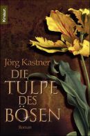 Die Tulpe des Bösen