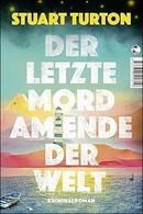 Der letzte Mord am Ende der Welt