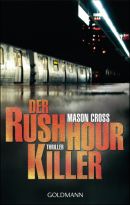 Der Rushhour-Killer