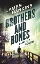 Brothers and Bones - Blutige Lügen