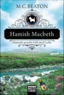 Hamish Macbeth spuckt Gift und Galle