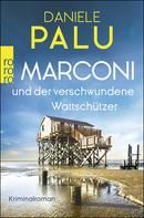 Marconi und der verschwundene Wattschützer