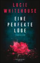 Eine perfekte Lüge