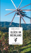 Glück im Weinland