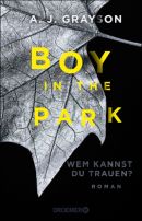 Boy in the park - Wem kannst du trauen?
