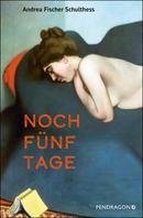 Noch fünf Tage