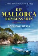 Die Mallorca-Kommissarin - Tödliche Siesta