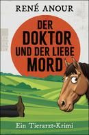 Der Doktor und der liebe Mord