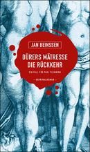 Dürers Mätresse - Die Rückkehr