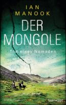 Der Mongole - Tod eines Nomaden