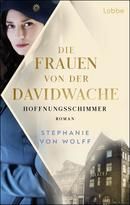 Die Frauen von der Davidwache - Hoffnungsschimmer
