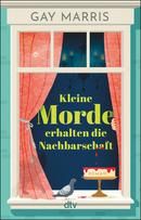 Kleine Morde erhalten die Nachbarschaft