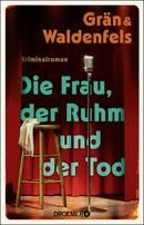 Die Frau, der Ruhm und der Tod