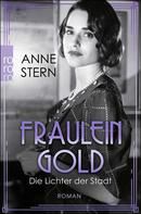 Fräulein Gold - Die Lichter der Stadt